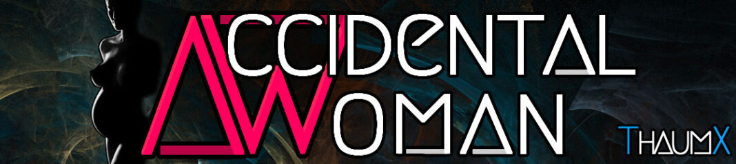 Accidental Woman Free Download Latest Version ThaumX